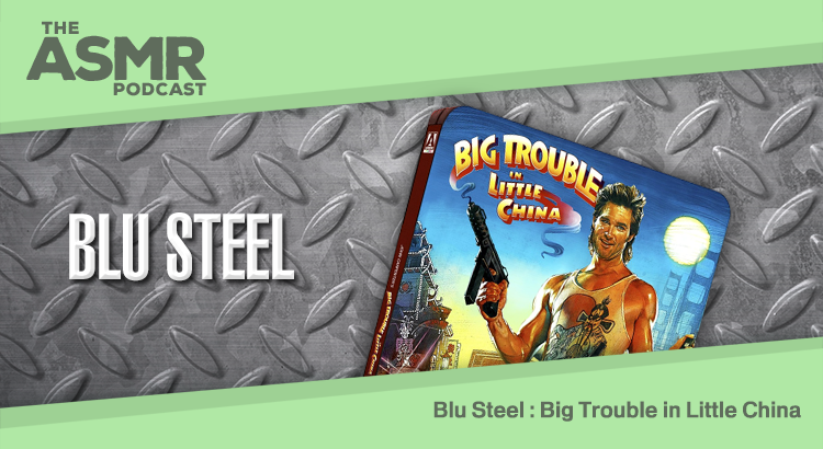 Episode 1 - Blu Steel Ep 1: Big Trouble in Little China