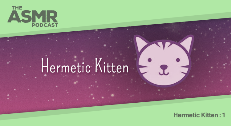 Episode 14 - Hermetic Kitten 1