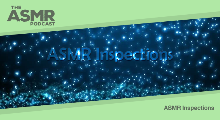 ASMR Inspections